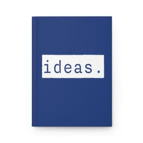 Ideas Dark Blue Matte Hardcover Journal | Blank Book for Thoughts | Lined Notebook Diary Dream Log